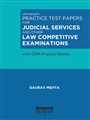 Practice Test Papers for Judicial Services and other Law Competitive Examinations - Mahavir Law House(MLH)